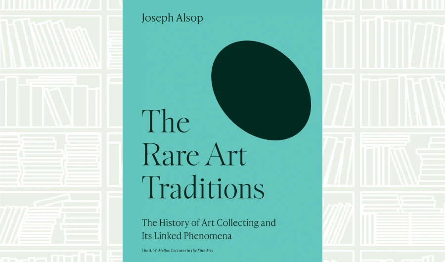 What We Are Reading Today: The Rare Art Traditions