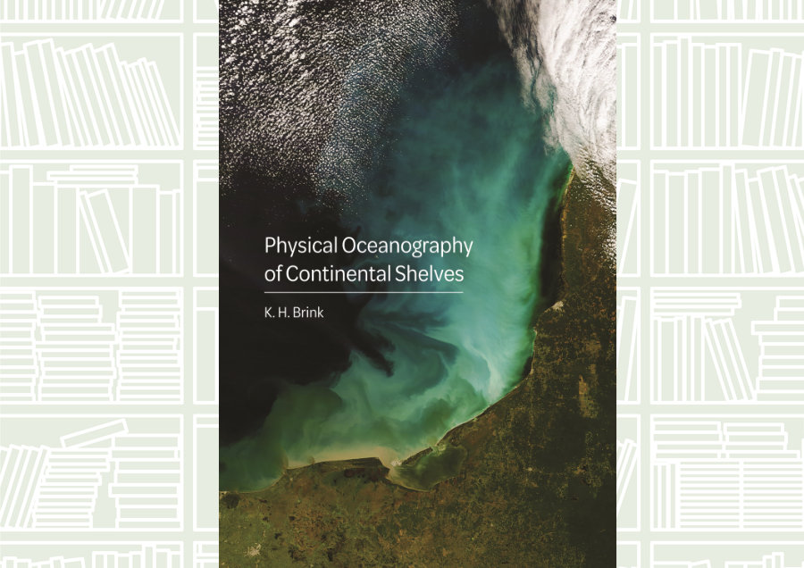 What We Are Reading: Physical Oceanography of Continental Shelves