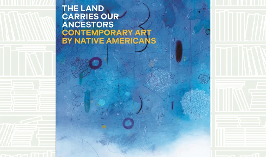 What We Are Reading Today: The Land Carries Our Ancestors