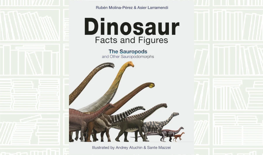 What We Are Reading Today: ‘Dinosaur Facts and Figures’