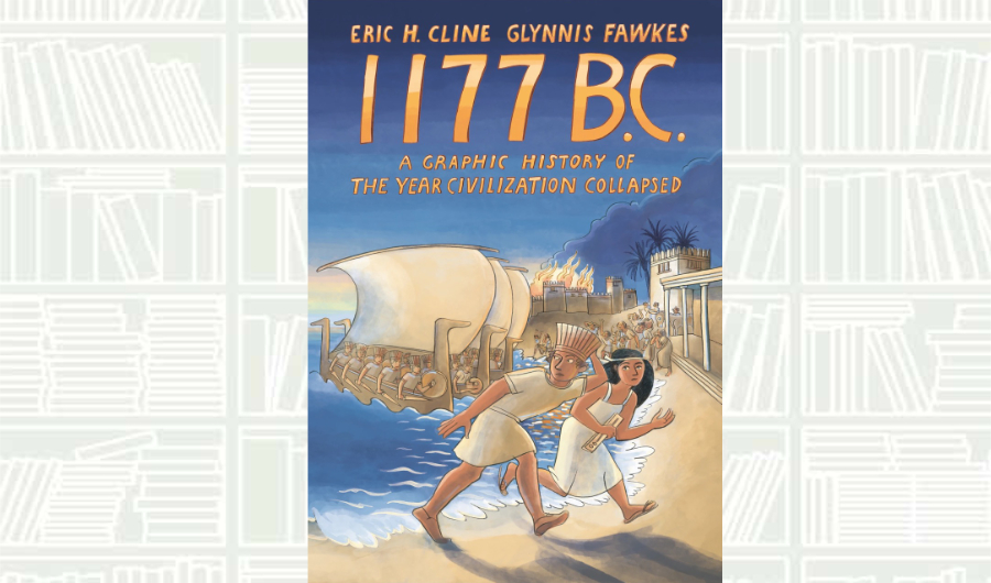 What We Are Reading Today: ‘1177 B.C.’