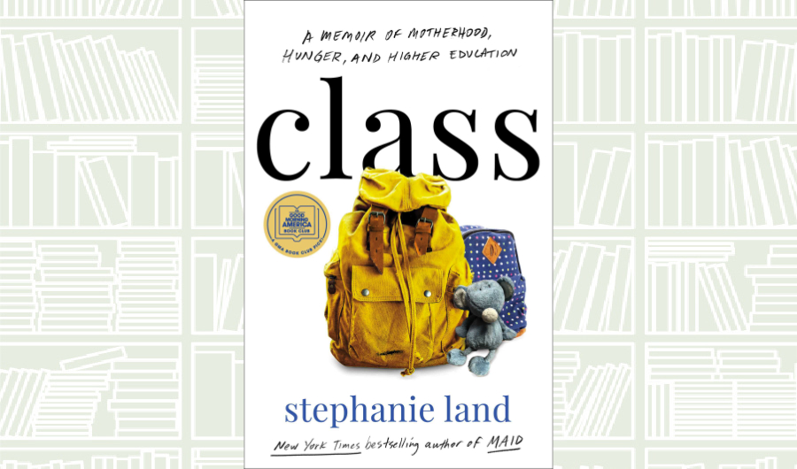 What We Are Reading Today: ‘Class’ by Stephanie Land