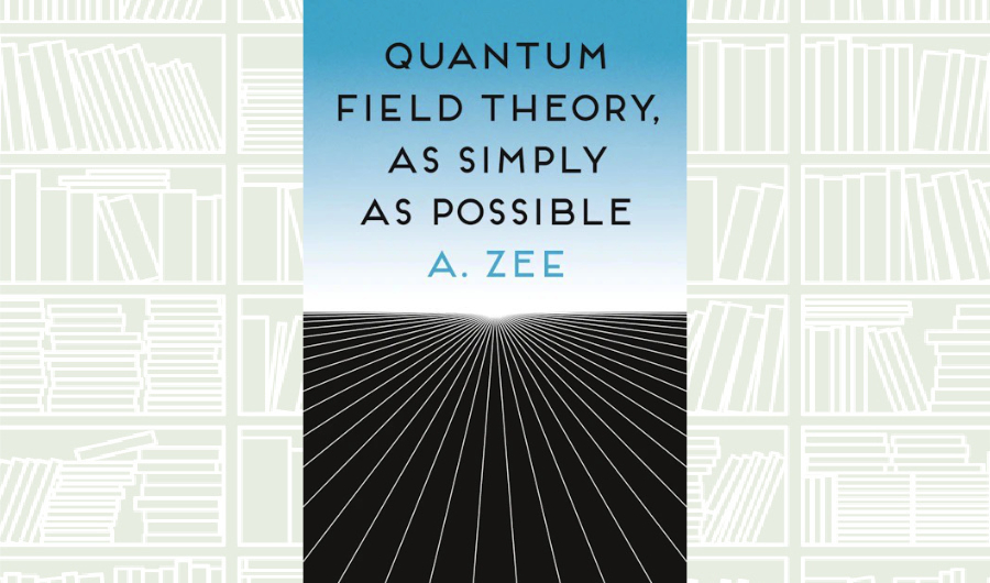 What We Are Reading Today: Quantum Field Theory, as Simply as Possible