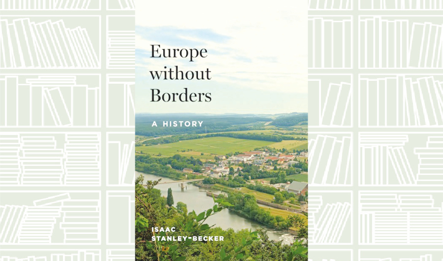 What We Are Reading Today: Europe without Borders