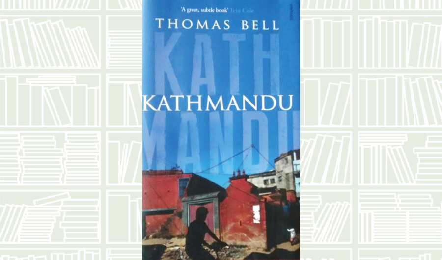 What We Are Reading Today: ‘Kathmandu’ by Thomas Bell