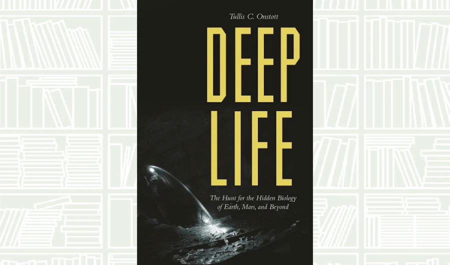 What We Are Reading Today: ‘Deep Life’ by Tullis C. Onstott