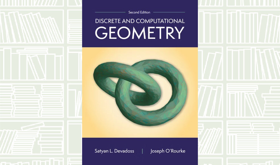 What We Are Reading Today: ‘Discrete and Computational Geometry’