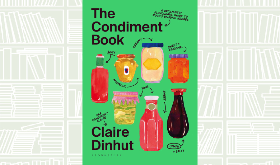 Book Review: ‘The Condiment Book’ by Claire Dinhut