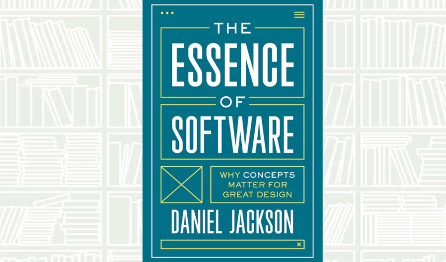 What We Are Reading Today: ‘The Essence of Software’