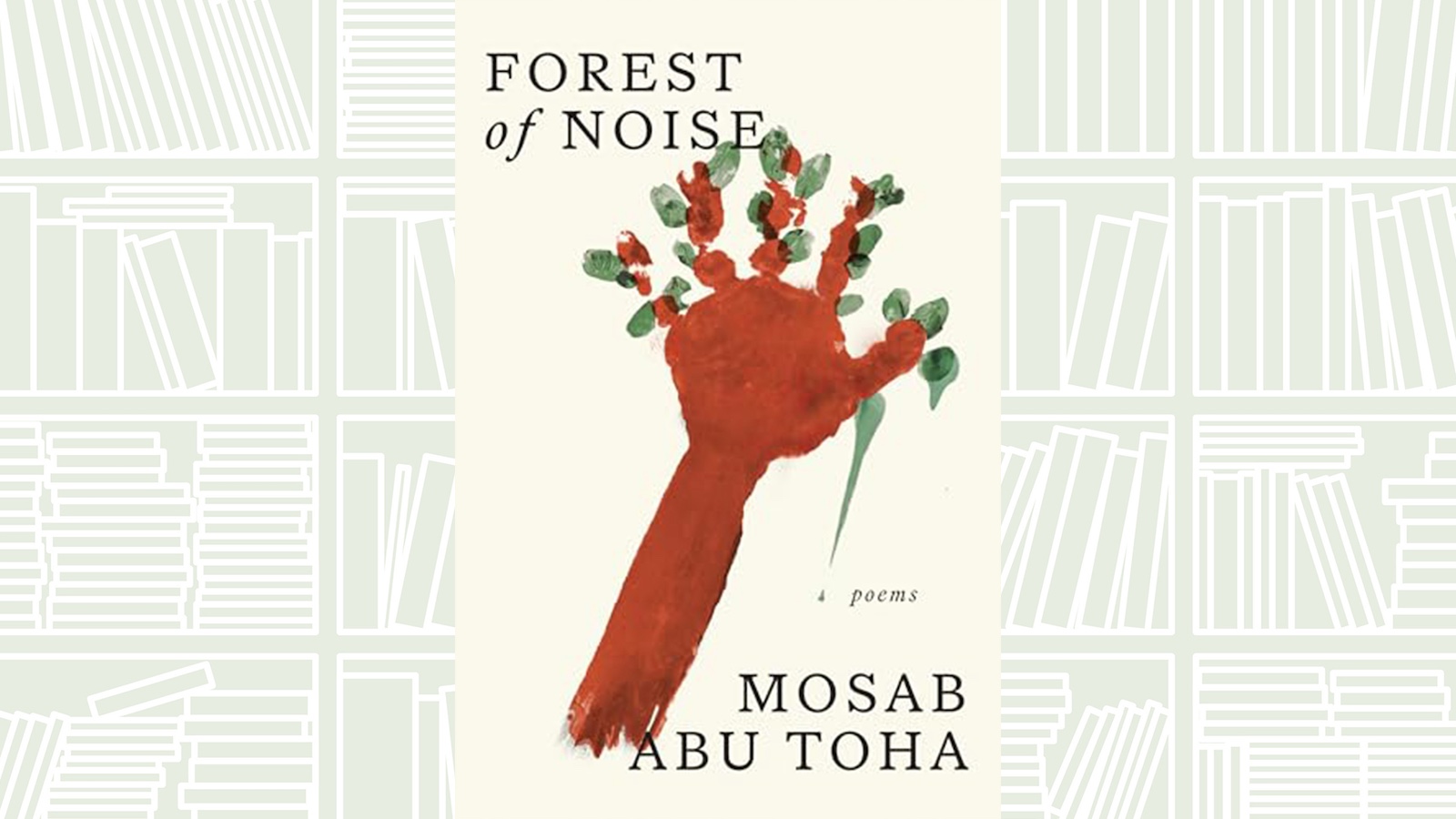 “Forest of Noise” is by Mosab Abu Toha. (Supplied)