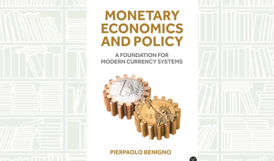 What We Are Reading Today: ‘Monetary Economics and Policy’