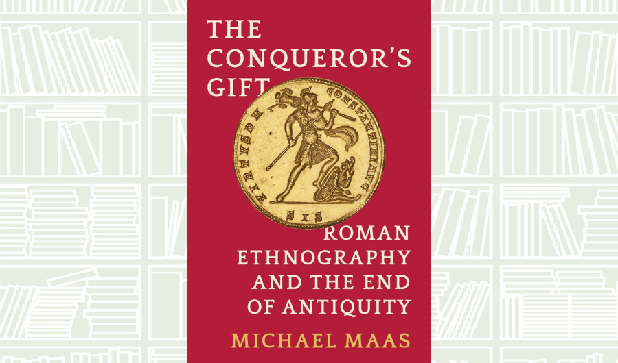 What We Are Reading Today: The Conqueror’s Gift by Michael Maas