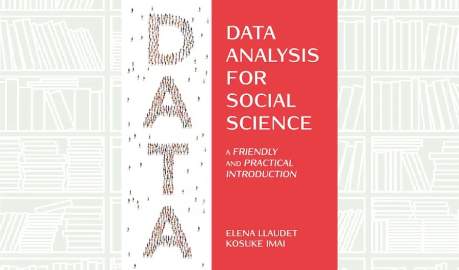 What We Are Reading Today: ‘Data Analysis for Social Science’