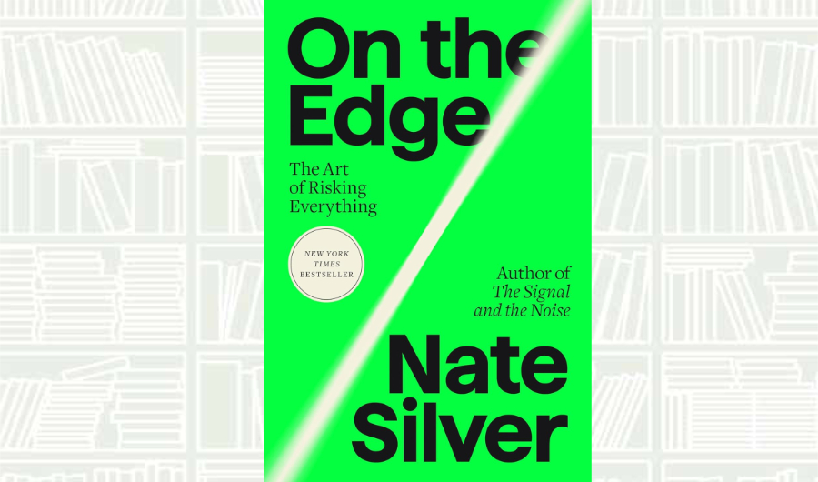 What We Are Reading Today: ‘On the Edge: The Art of Risking Everything’