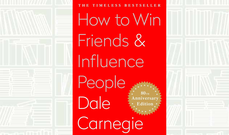 What We Are Reading Today: ‘How to Win Friends and Influence People’