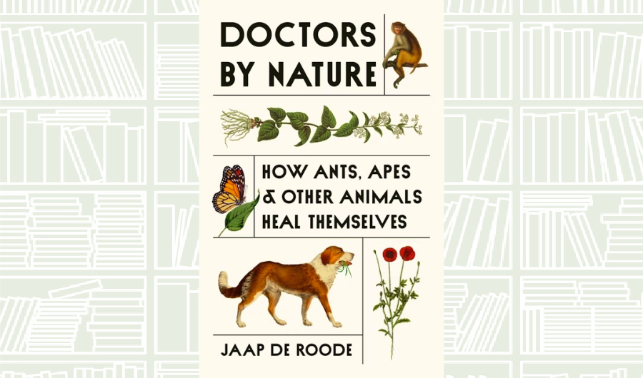 What We Are Reading Today: ‘Doctors by Nature’ by Jaap De Roode