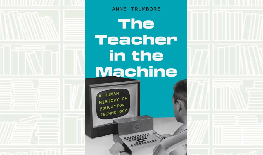 What We Are Reading Today: The Teacher in the Machine