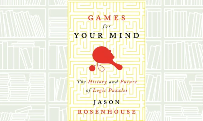 What We Are Reading Today: ‘Games for Your Mind’