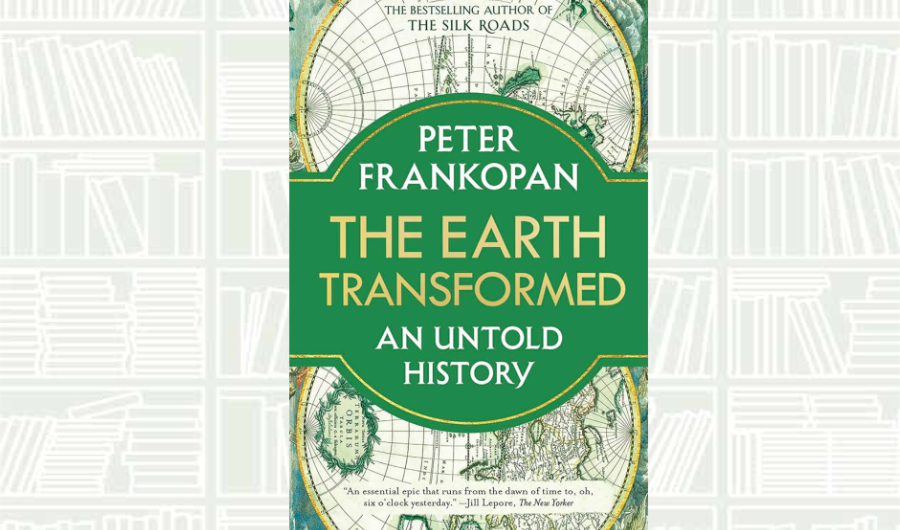 What We Are Reading Today: The Earth Transformed