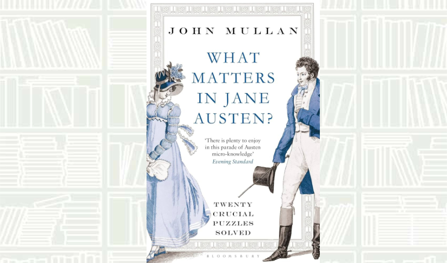 What We Are Reading Today: ‘What Matters in Jane Austen?’