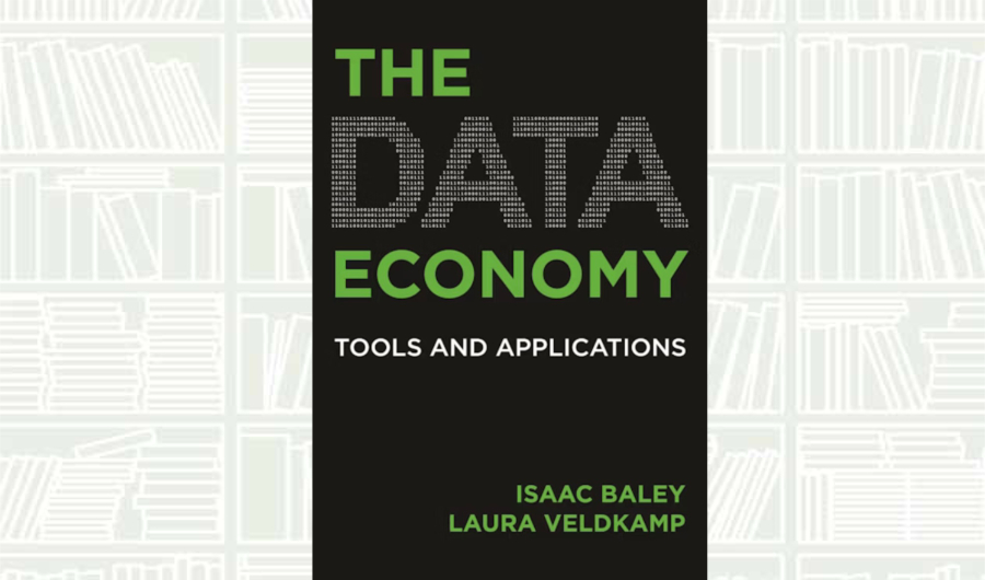 What We Are Reading Today: ‘The Data Economy’