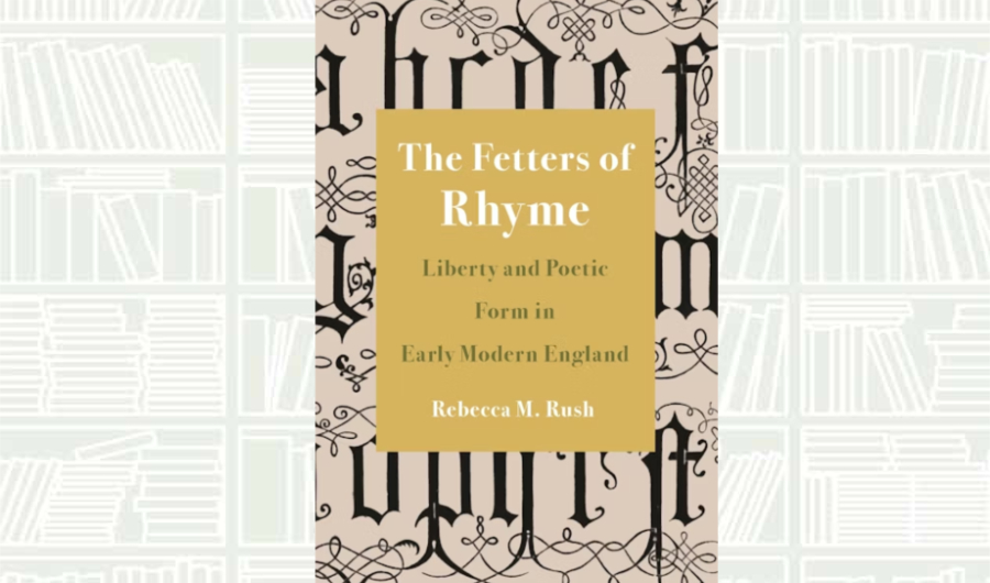 What We Are Reading Today: The Fetters of Rhyme