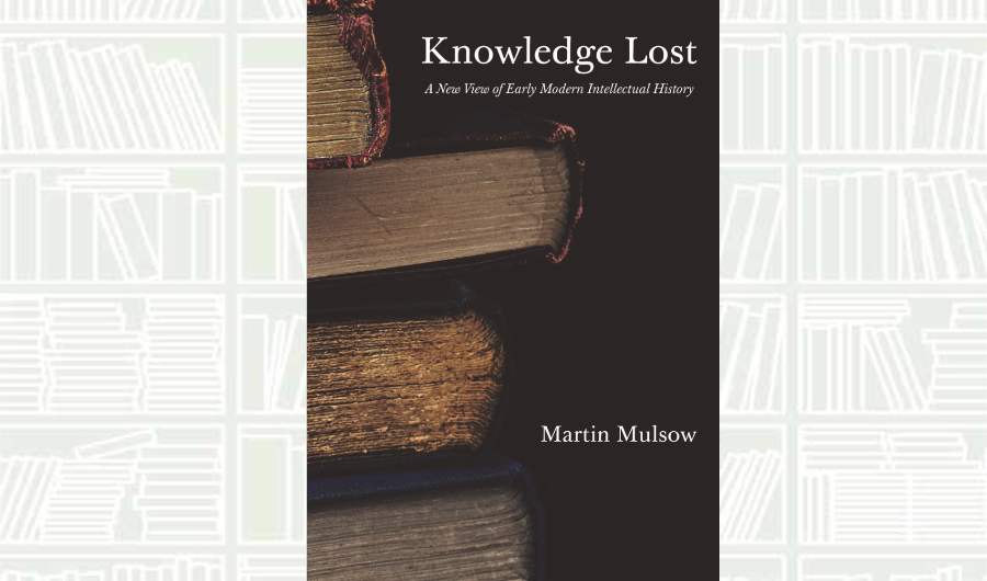 What We Are Reading Today: ‘Knowledge Lost’