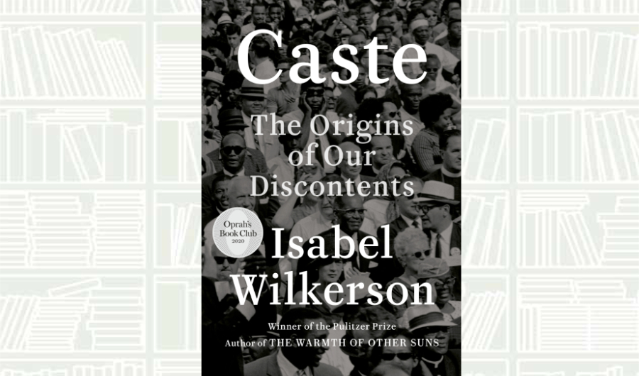 What We Are Reading Today: 'Caste: The Origins of Our Discontents'