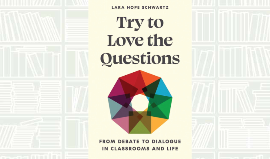 What We Are Reading Today: ‘Try to Love the Questions’