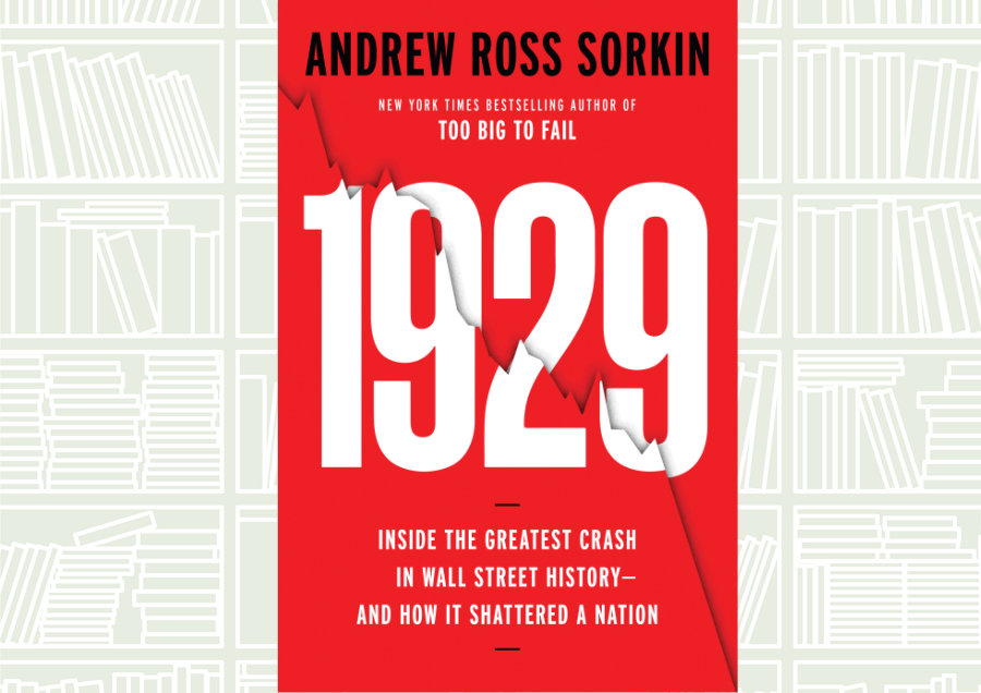 What We Are Reading Today: 1929 by Andrew Ross Sorkin
