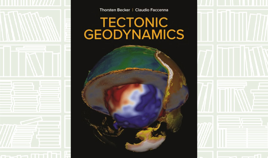 What We Are Reading Today: ‘Tectonic Geodynamics’
