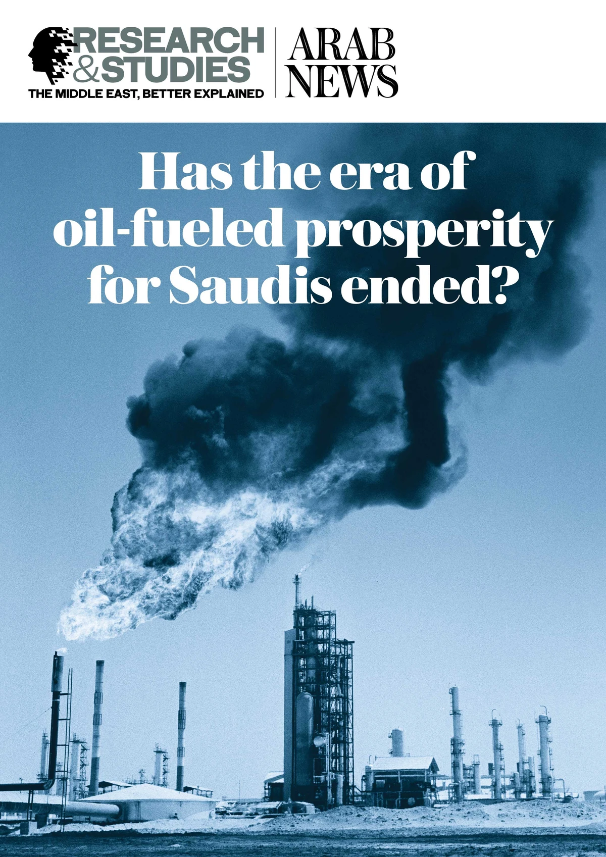 Has the era of oil-fueled prosperity for Saudis ended?