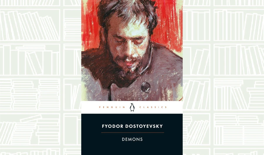 Book Review: ‘Demons’ by Fyodor Dostoevsky