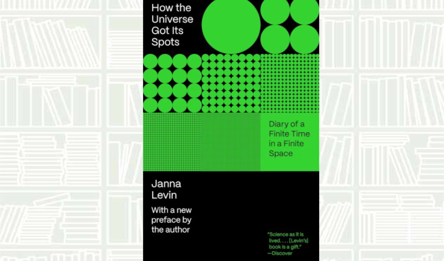 What We Are Reading Today: ‘How the Universe Got Its Spots’