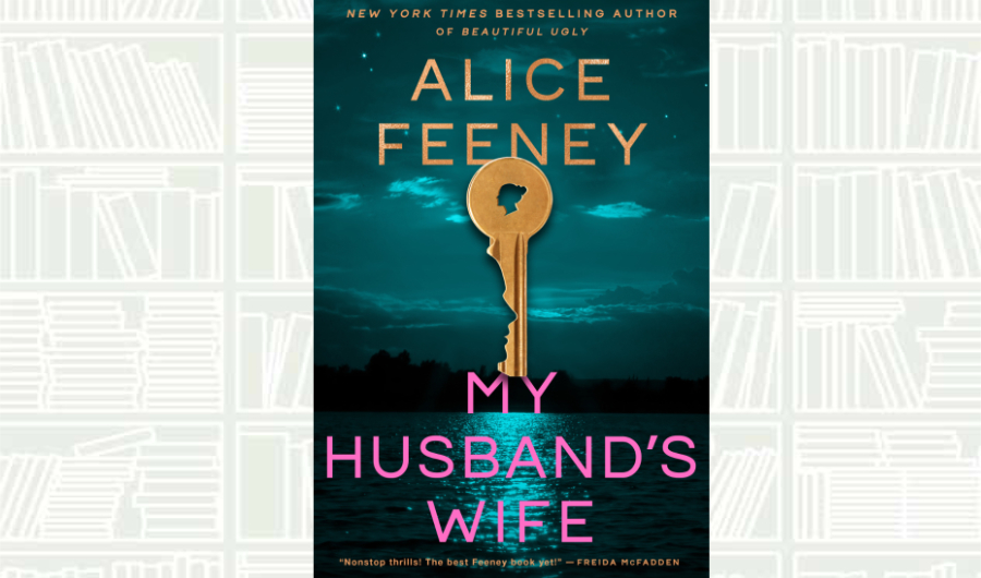 What We Are Reading Today: ‘My Husband’s Wife’