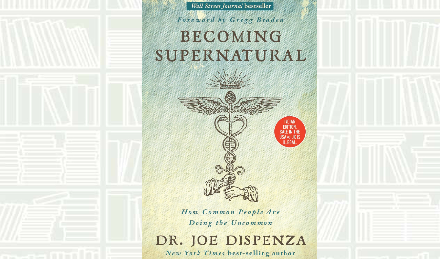 What We Are Reading Today: ‘Becoming Supernatural’