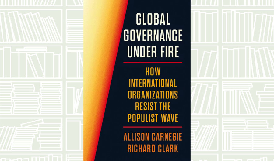 What We Are Reading Today: Global Governance Under Fire