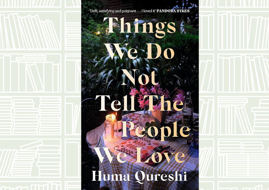 Book Review: Things We Do Not Tell the People We Love