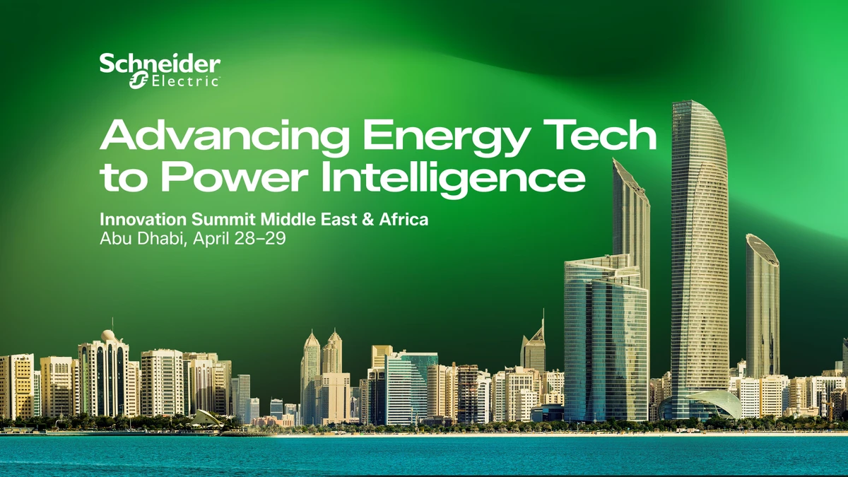 Schneider Electric to advance energy technology to power intelligence at Innovation Summit Middle East & Africa
