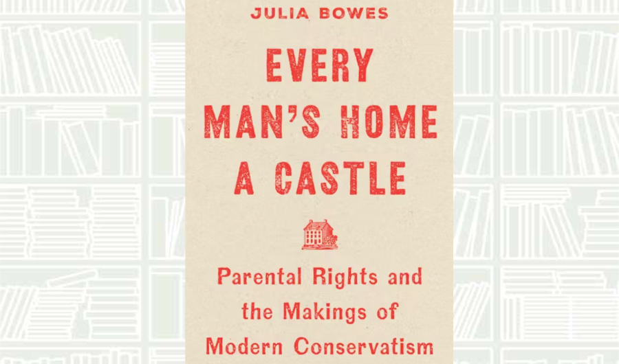 What We Are Reading Today: Every Man’s Home a Castle