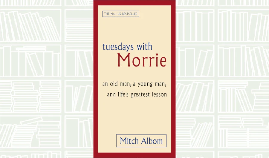 Book Review: Tuesdays with Morrie
