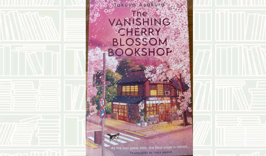 What We Are Reading Today: ‘The Vanishing Cherry Blossom Bookshop’