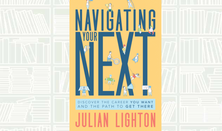 What We Are Reading Today: ‘Navigating Your Next’