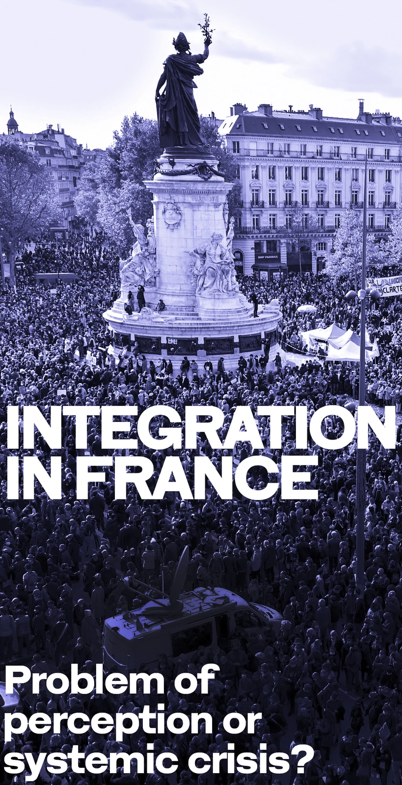 Integration in France: Problem of perception or systemic crisis?