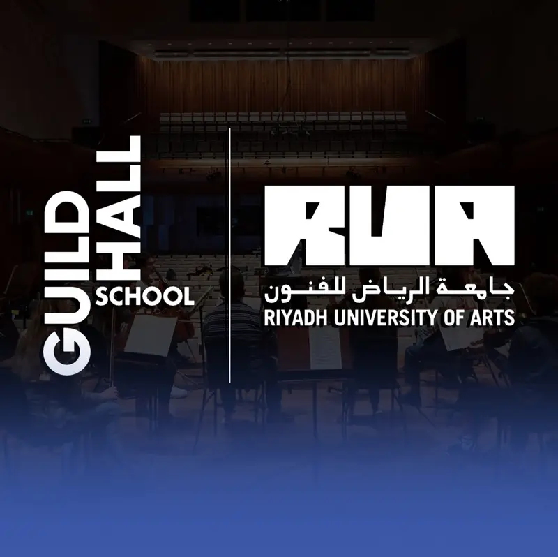 شراكة بين جامعتي الرياض للفنون و"جيلدهول" للموسيقى والدراما