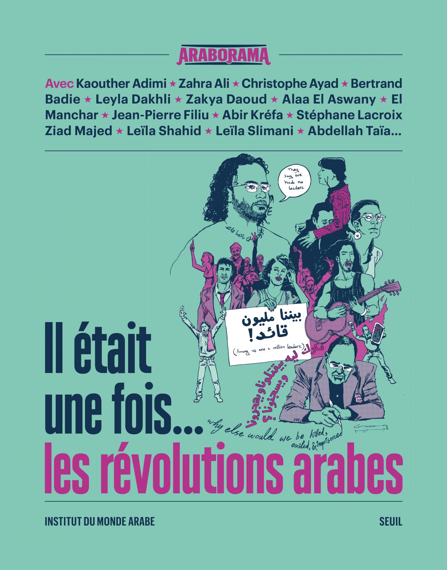 «Il était une fois… les révolutions arabes»: la revue Araborama de l’IMA célèbre les révolutions arabes
