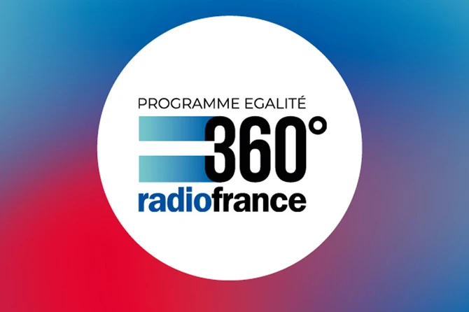 Radio France, le programme Égalité 360° qui favorise la diversité a été dévoilé
