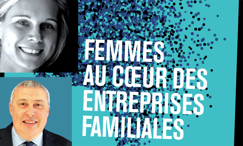 Entreprises familiales : Les femmes sortent de l’ombre !