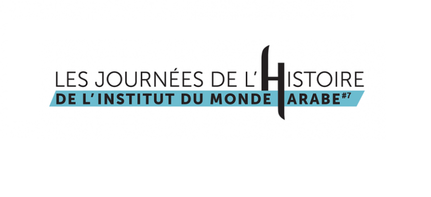 «Les arabes et le monde» au programme des journées de l’Histoire de l’IMA