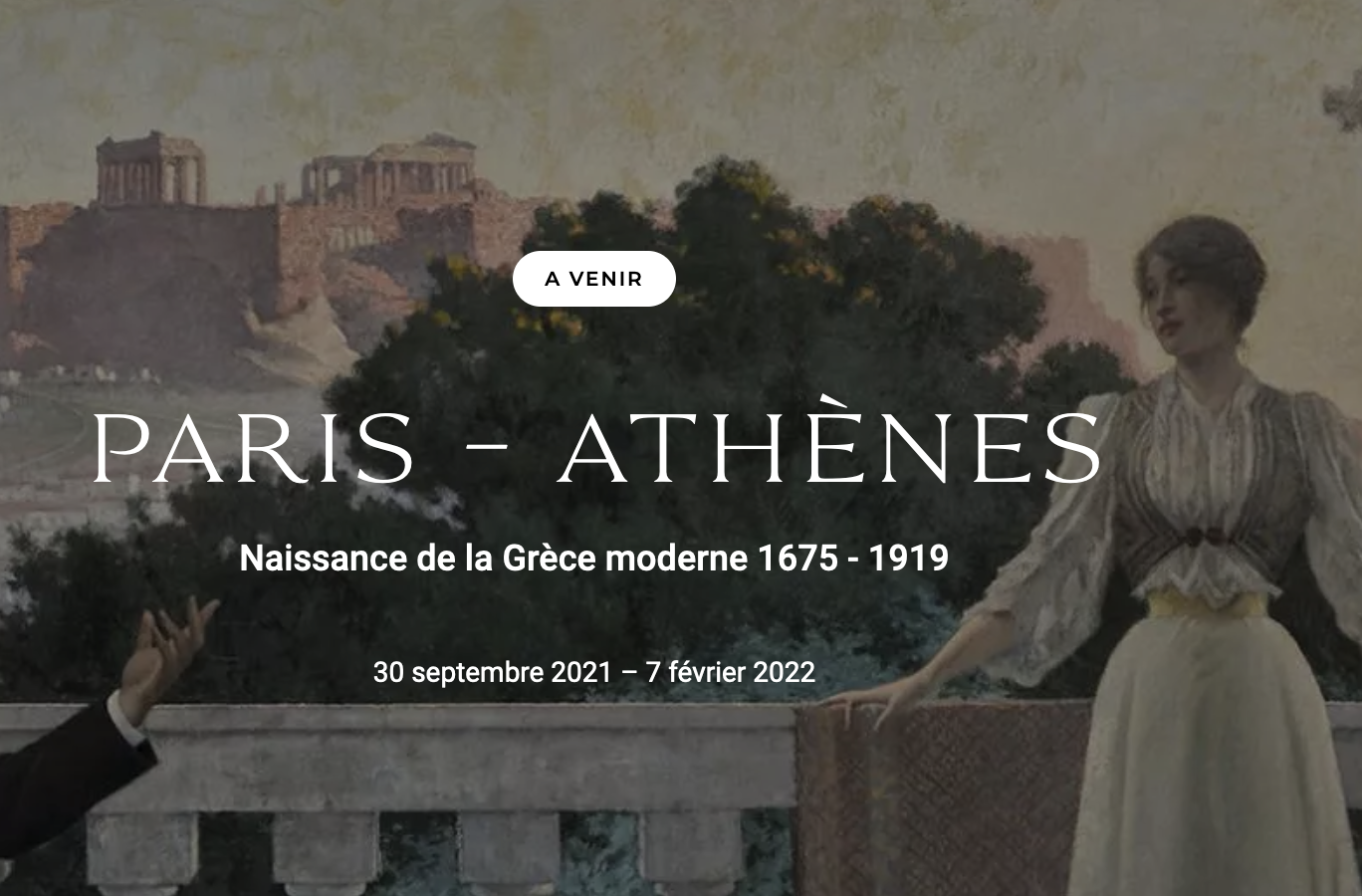 Paris - Athènes. Naissance de la Grèce moderne 1675 ‐ 1919
